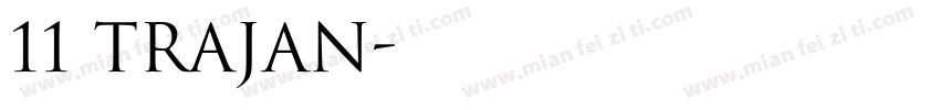 11 Trajan字体转换